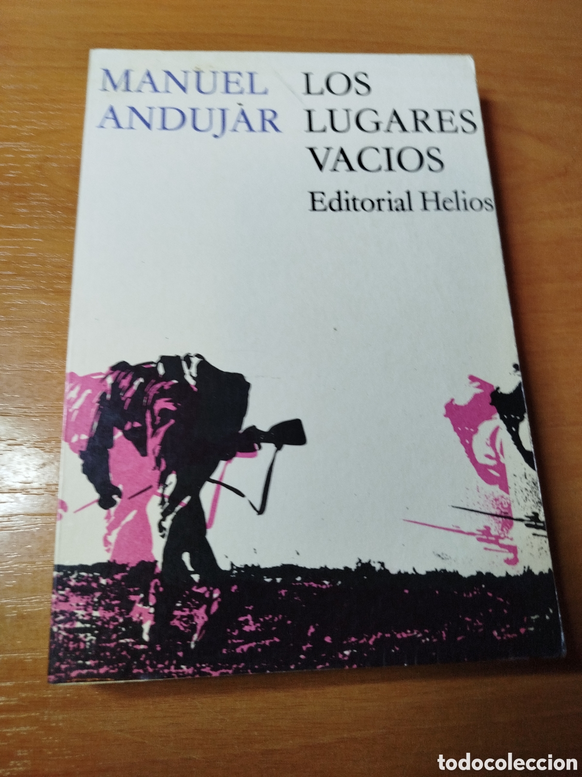 Libros de segunda mano: Los lugares vac&iacute;os. Manuel And&uacute;jar. Editorial Helios. - Foto 1