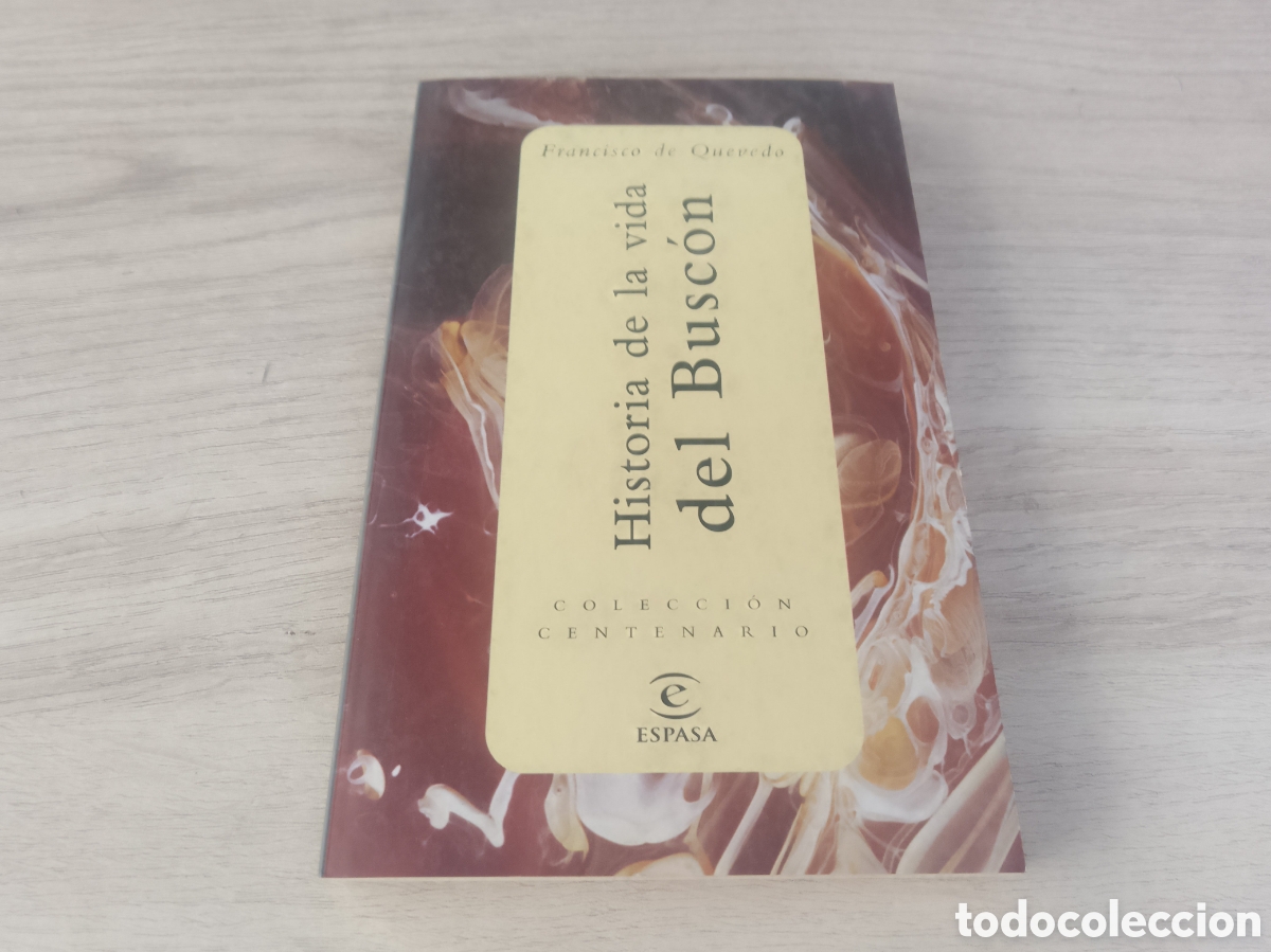 Libros de segunda mano: HISTORIA DE EL BUSCON DE QUEVEDO ESPASA - Foto 1