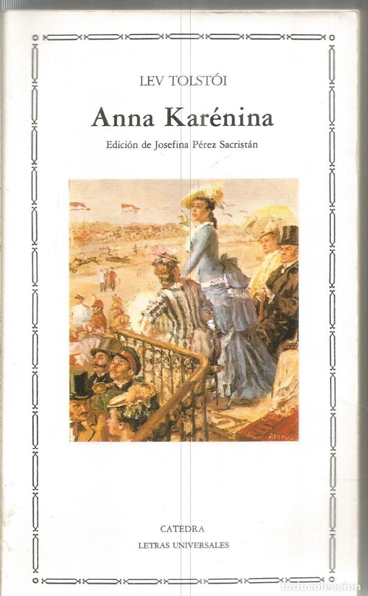 Libros de segunda mano: LEV TOLSTOI. ANNA KARENINA. CATEDRA - Foto 1
