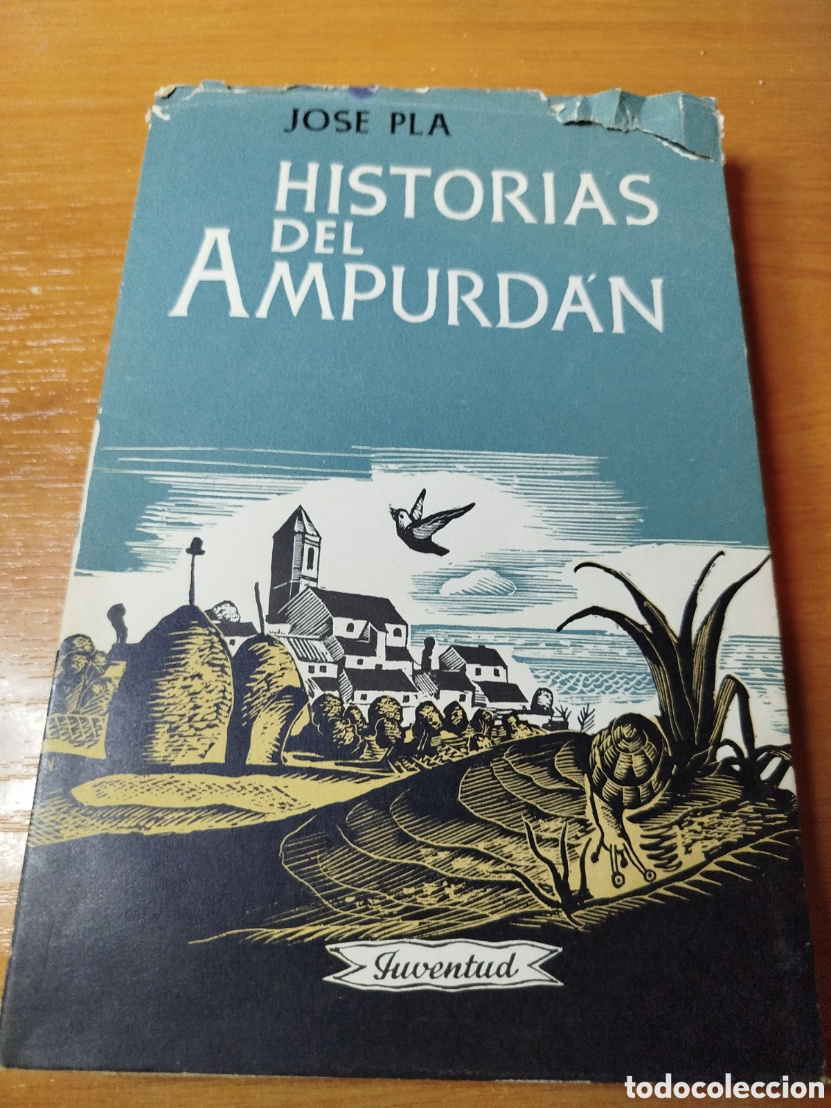 Libros de segunda mano: Historias del ampurd&aacute;n. Jos&eacute; pla. Juventud - Foto 1