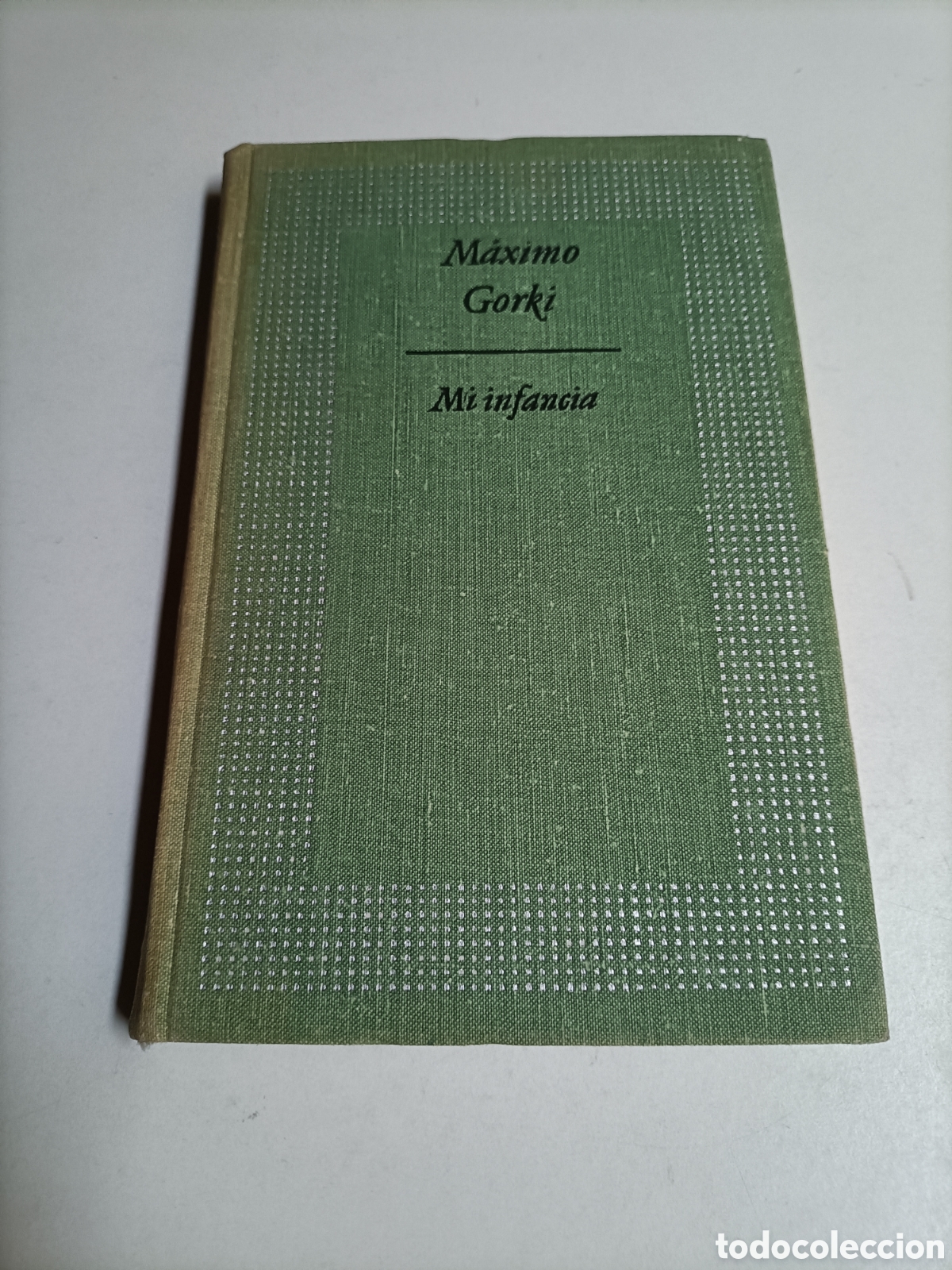 Libros de segunda mano: Mi infancia. M&aacute;ximo Gorki . Editorial Progreso Mosc&uacute; 1977 - Foto 2