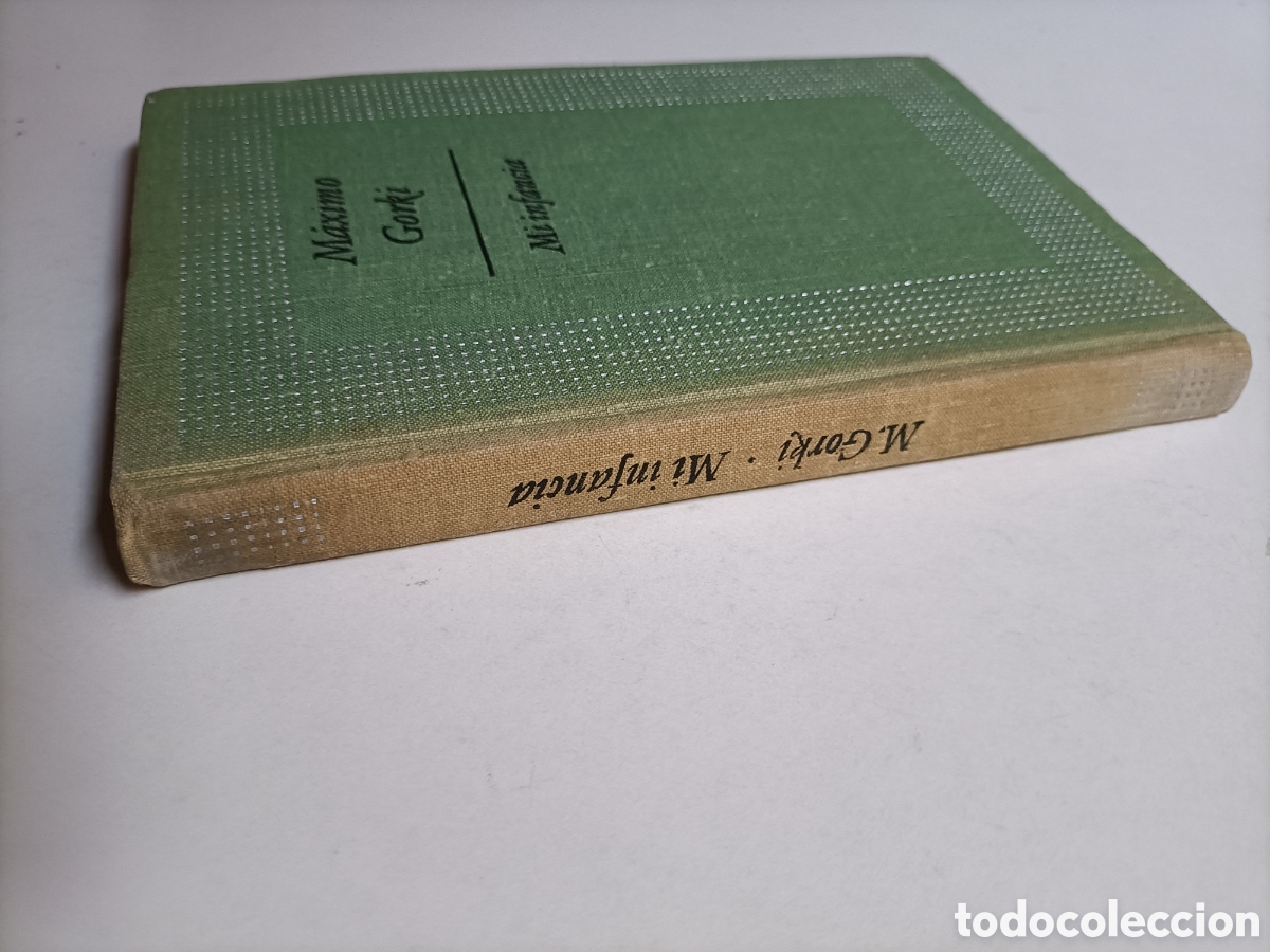 Libros de segunda mano: Mi infancia. M&aacute;ximo Gorki . Editorial Progreso Mosc&uacute; 1977 - Foto 4