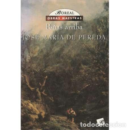 Libros de segunda mano: Pe&ntilde;as arriba - Jos&eacute; Mar&iacute;a de Pereda - Foto 1