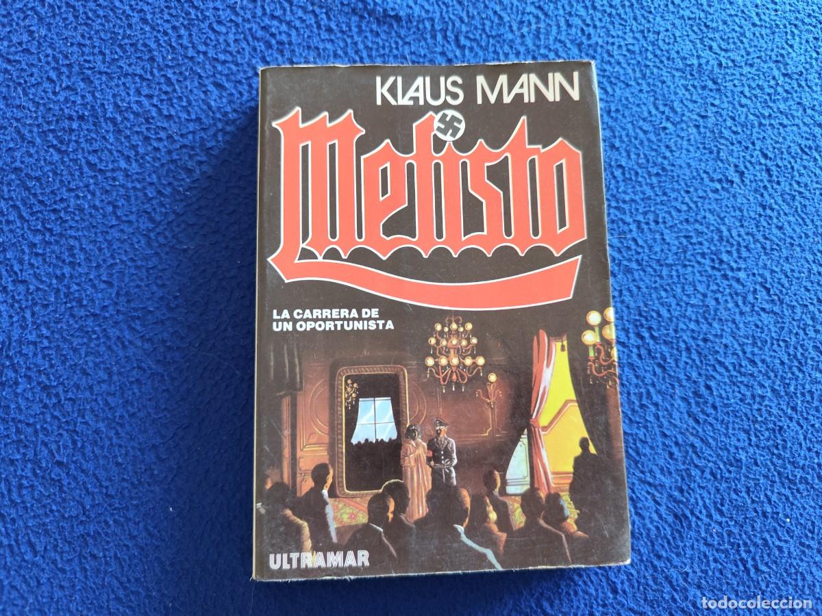 Libros de segunda mano: MEFISTO Klaus Mann Ultramar Editores 1982 - Foto 1