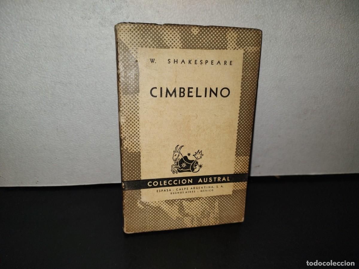 Libros de segunda mano: 158- CIMBELINO - W. SHAKESPEARE - COLECCI&Oacute;N AUSTRAL - Foto 1