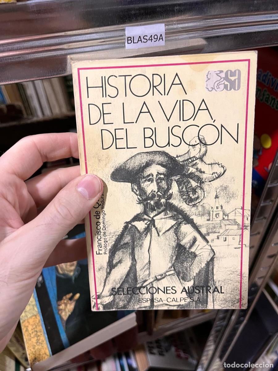 Libros de segunda mano: BLAS49A HISTORIA DE LA VIDA DEL BUSCON, QUEVEDO. AUSTRAL - Foto 1