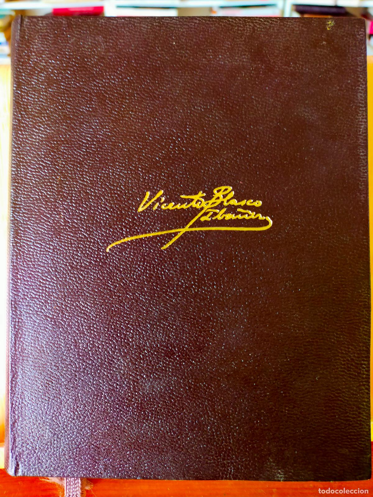 Libros de segunda mano: OBRAS COMPLETAS I. BLASCO IB&Aacute;&Ntilde;EZ. AGUILAR - Foto 2