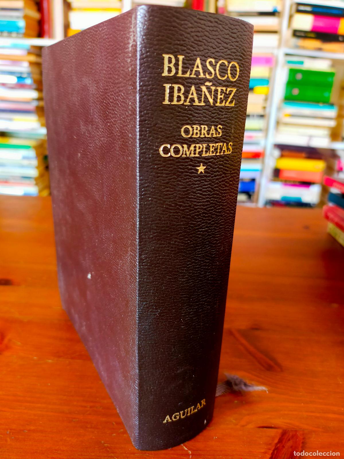 Libros de segunda mano: OBRAS COMPLETAS I. BLASCO IB&Aacute;&Ntilde;EZ. AGUILAR - Foto 1