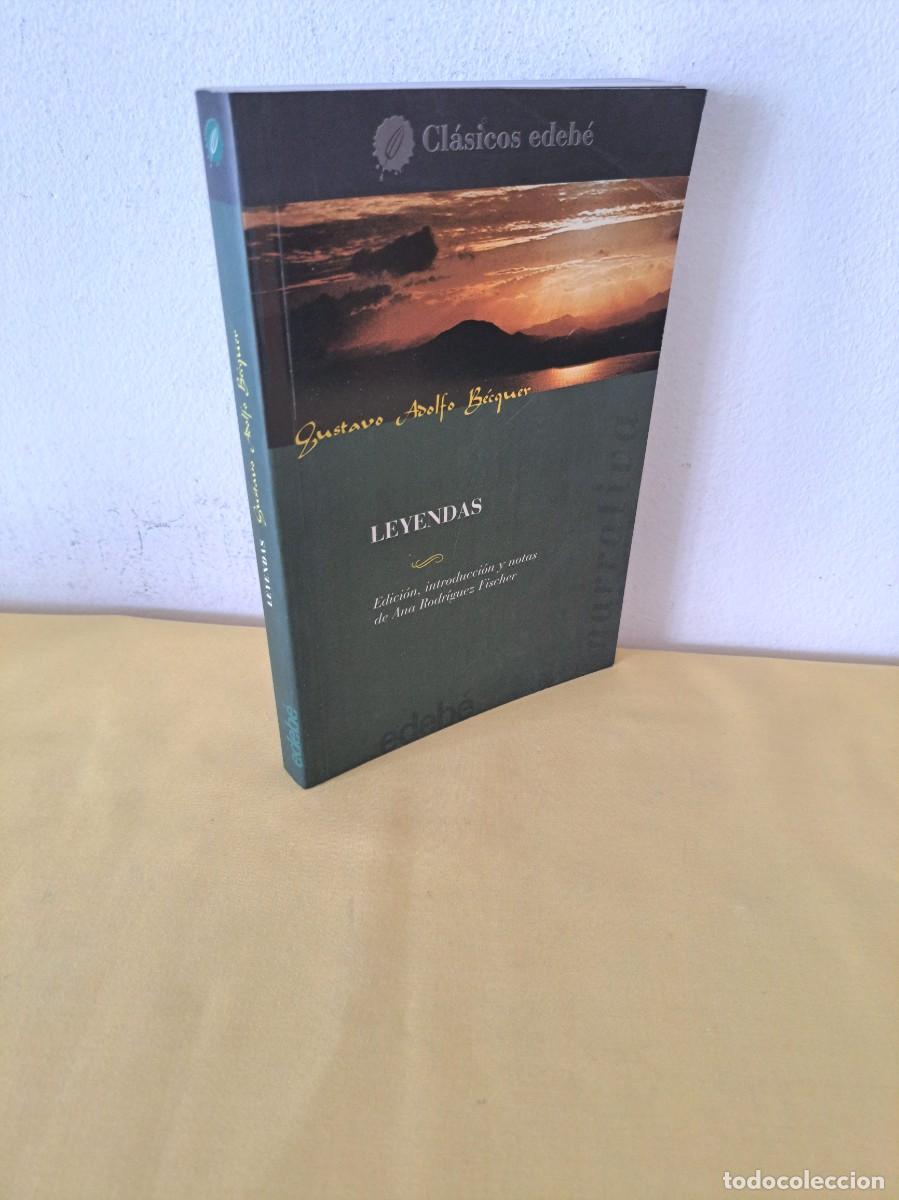 Libros de segunda mano: GUSTAVO ADOLFO BECQUER - LEYENDAS - CL&Aacute;SICOS EDEBE 2007 - Foto 1