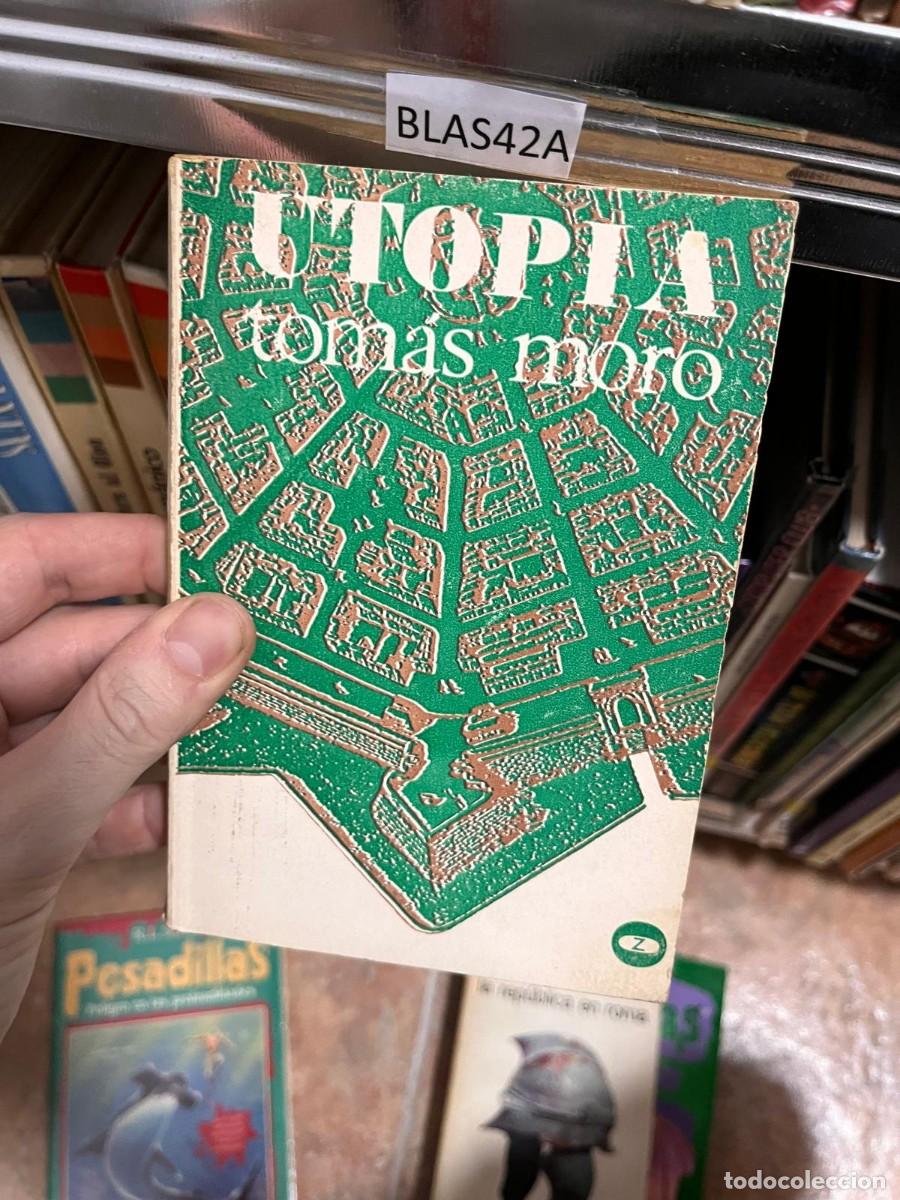 Libros de segunda mano: BLAS42A UTOPIA, TOM&Aacute;S MORO - Foto 1