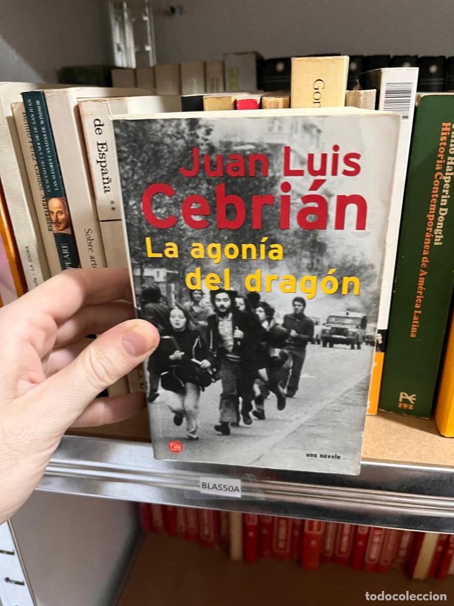 Libros de segunda mano: BLAS50A JUAN LUIS CEBRIAN, LA AGONIA DEL DRAGON - Foto 1