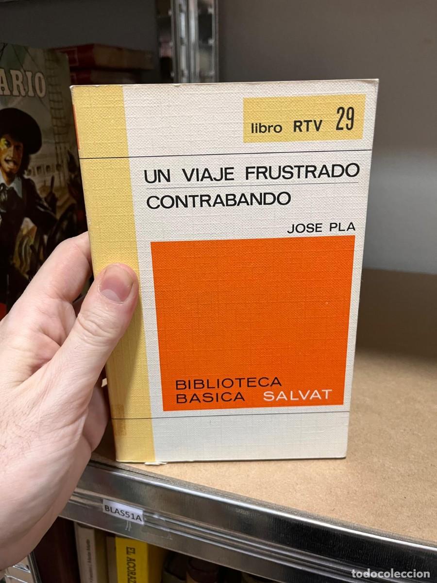 Libros de segunda mano: BLAS51A UN VIAJE FRUSTRADO, CONTRABANDO, JOSE PLA - Foto 1