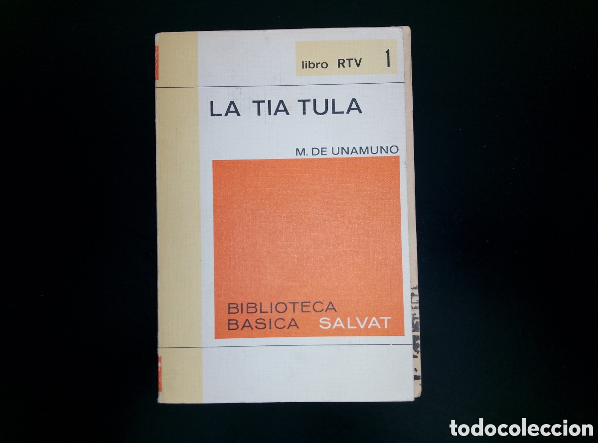 Libros de segunda mano: &rdquo;La t&iacute;a Tula&rdquo; Miguel de Unamuno - Foto 1