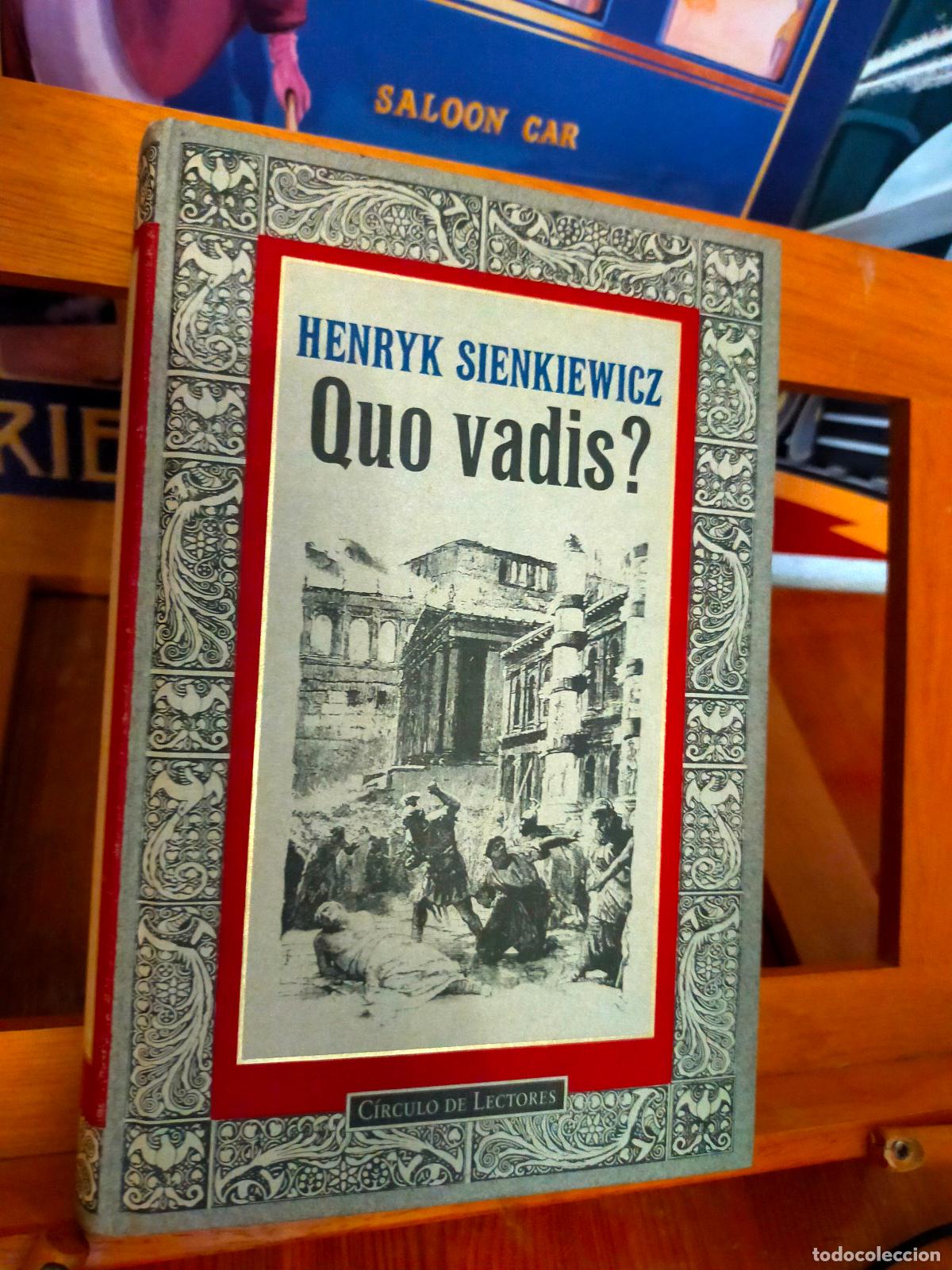 Libros de segunda mano: QUO VADIS? HENRY SIENKIEVICZ. C&Iacute;RCULO DE LECTORES - Foto 1
