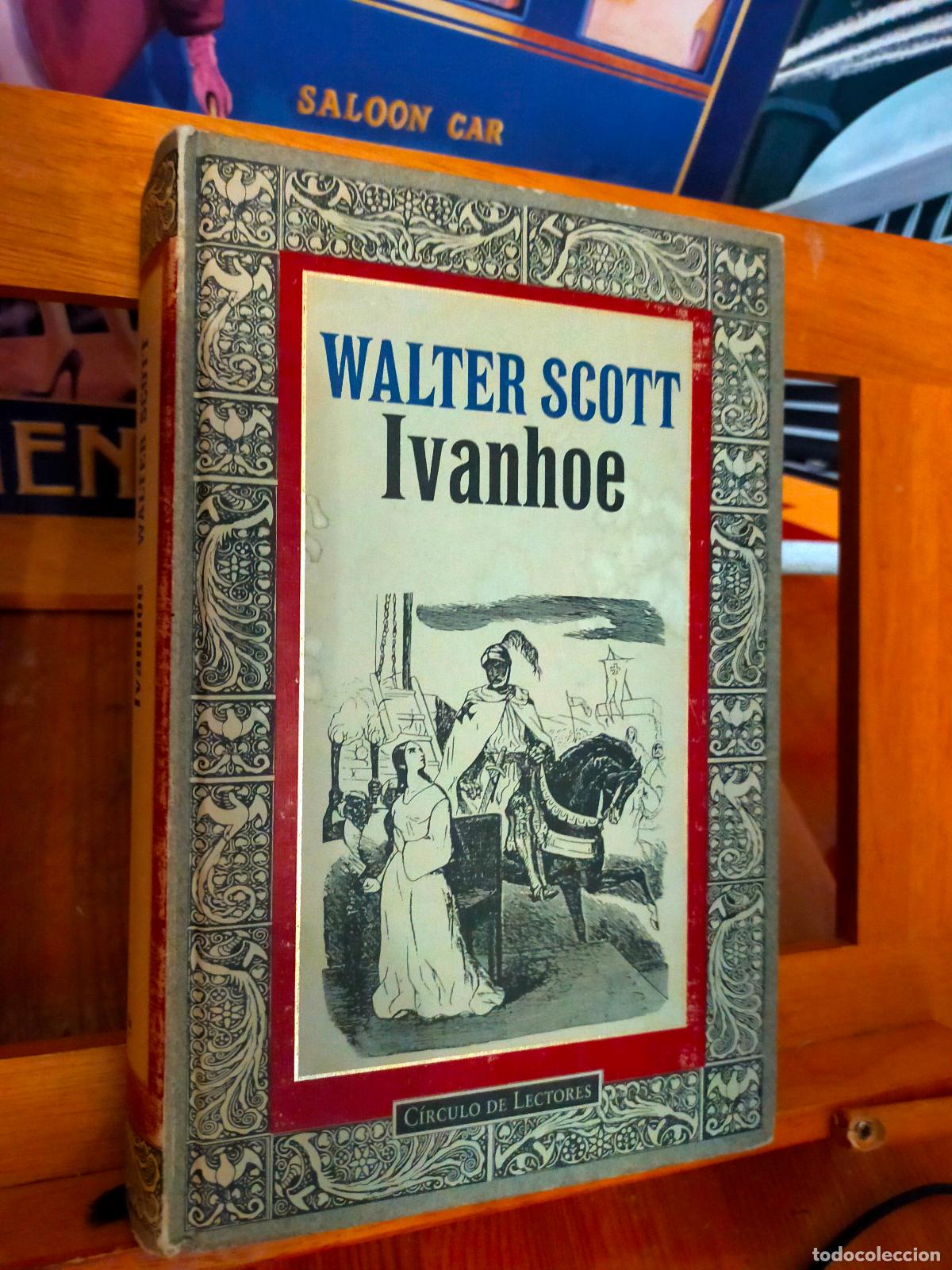 Libros de segunda mano: IVANHOE. WALTER SCOTT. C&Iacute;RCULO DE LECTORES. - Foto 1