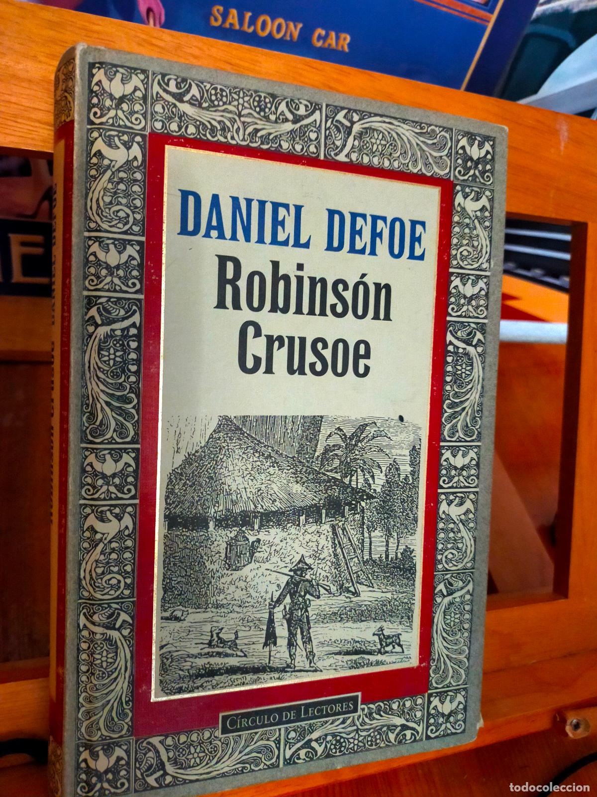 Libros de segunda mano: ROBINSON CRUSOE. DANIEL DEFOE. C&Iacute;RCULO DE LECTORES. - Foto 1
