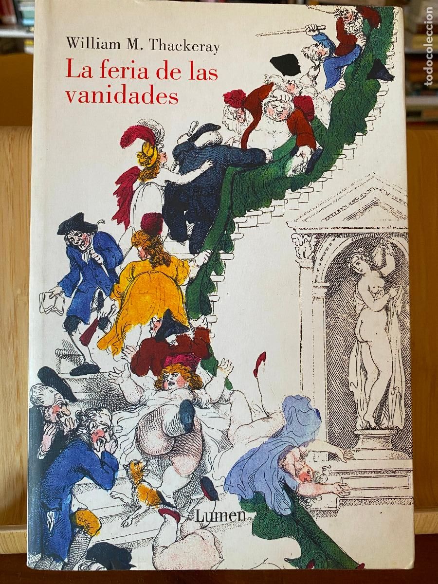 Libros de segunda mano: LA FERIA DE LAS VANIDADES. WILLIAM M. THACKERAY. EDITORIAL LUMEN - Foto 1