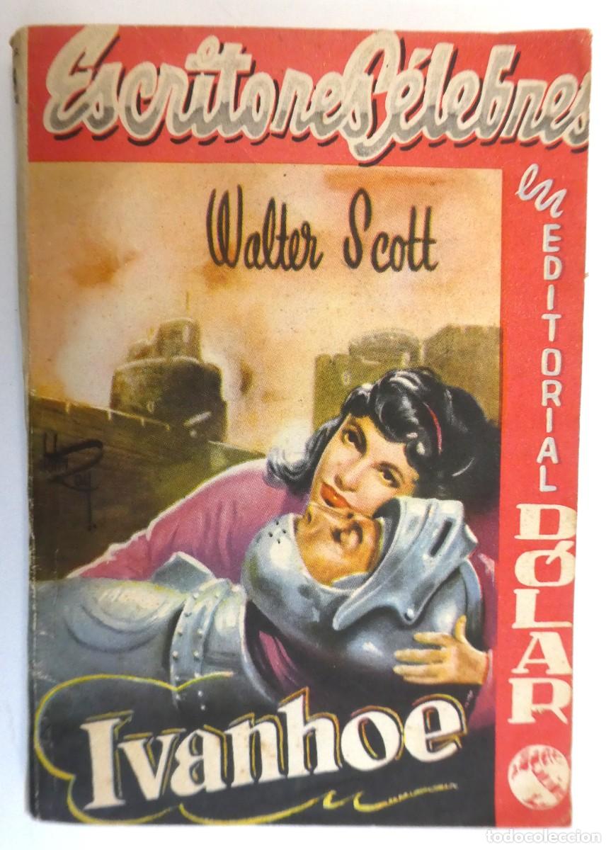 Libros de segunda mano: IVANHOE. WALTER SCOTT, editorial Dolar - Foto 1