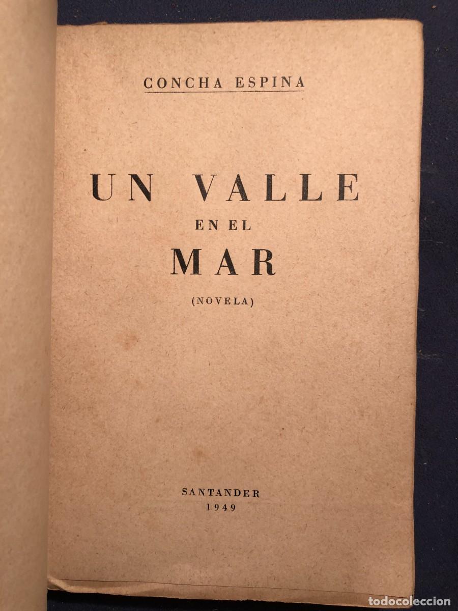 Libros de segunda mano: CONCHA ESPINA: - UN VALLE EN EL MAR - (1942) (PRIMERA EDICION) - Foto 2