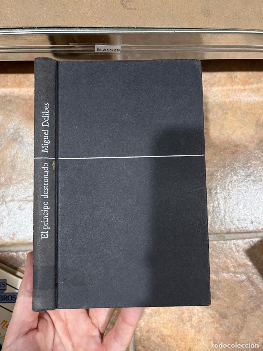 Libros de segunda mano: BLAS52B EL PRINCIPE DESTRONADO. MIGUEL DELIBES. - Foto 1