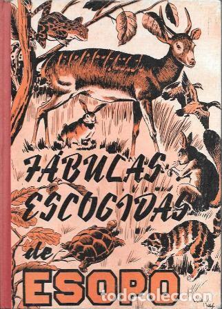 Libros de segunda mano: FABULAS ESCOGIDAS - ESOPO - A-CUENTO-1492 - Foto 1