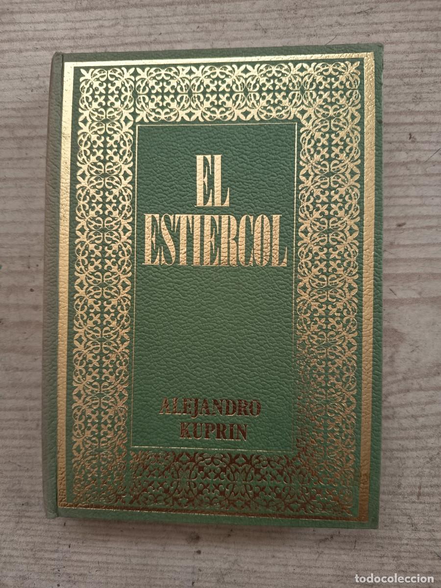 Libros de segunda mano: El Estiercol - Alejandro Kuprin - 1972 - Editorial De Gasso - Foto 1