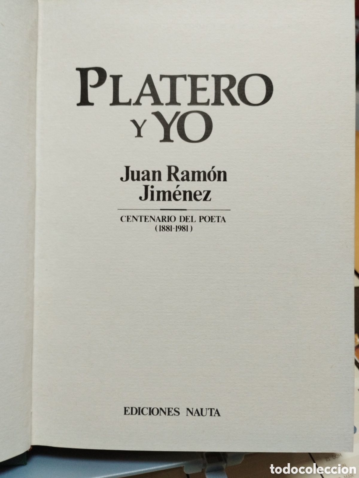 Libros de segunda mano: Platero y yo de Juan Ram&oacute;n Jim&eacute;nez edici&oacute;n del centenario del poeta - Foto 2