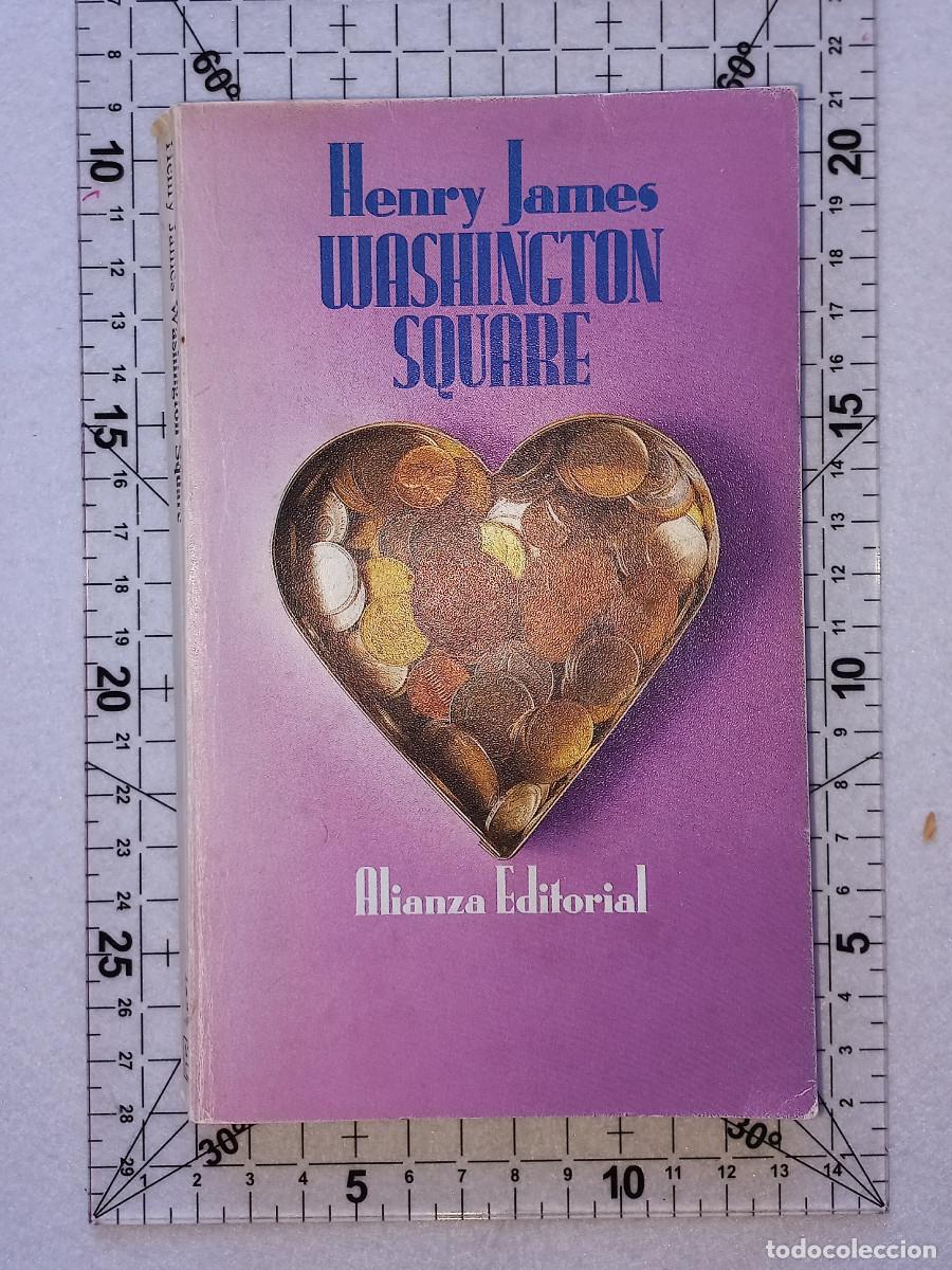 Libros de segunda mano: Henry James - Washington Square - Alianza 1988 - Foto 1
