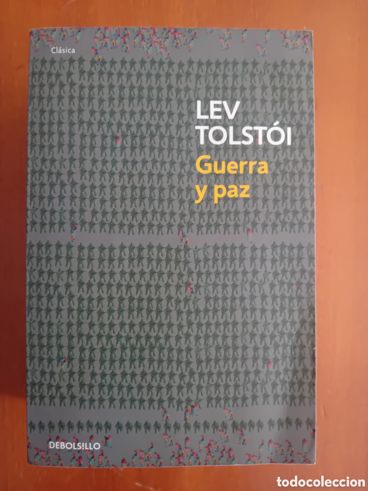 Libros de segunda mano: LEV TOLSTOI. GUERRA Y PAZ. DEBOLSILLO. 2010