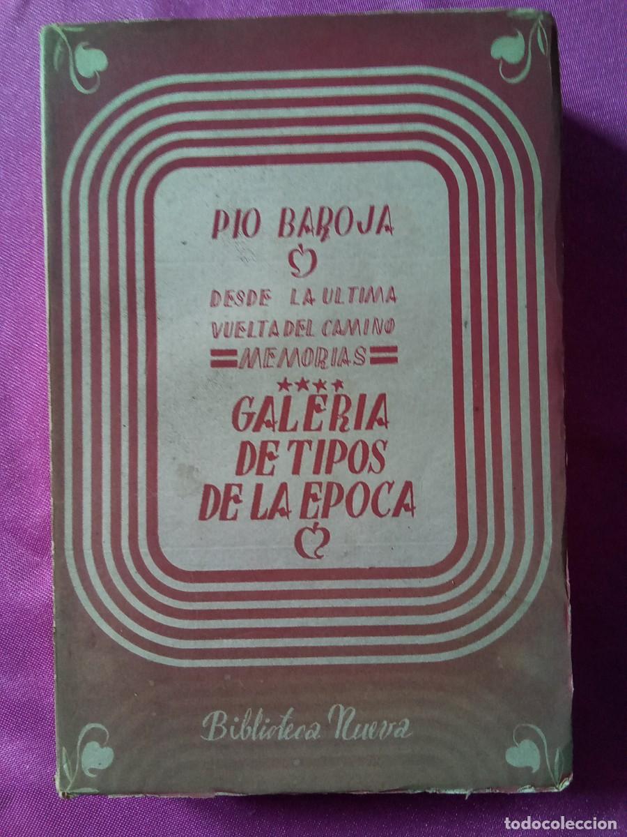 Libros de segunda mano: GALERIA DE TIPOS DE LA EPOCA.PIO BAROJA.L5/1/2 - Foto 1