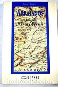 Libros de segunda mano: Arraianos. Xos&eacute; Luis M&eacute;ndez Ferrin . EN CASTELLANO - Foto 1
