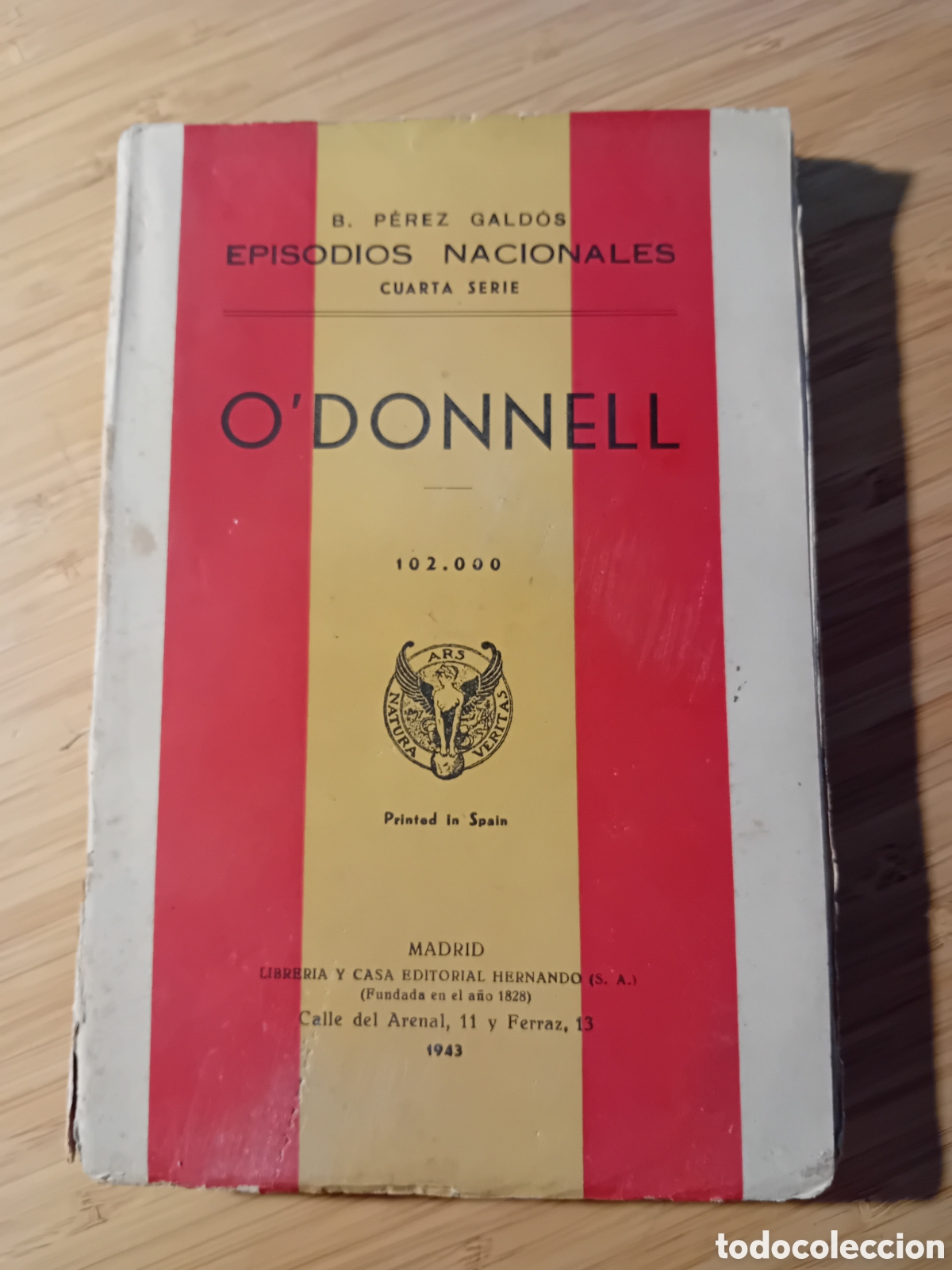 Libros de segunda mano: Episodios nacionales. ODonnell - B. P&eacute;rez Gald&oacute;s (Hernando 1943) - Foto 1