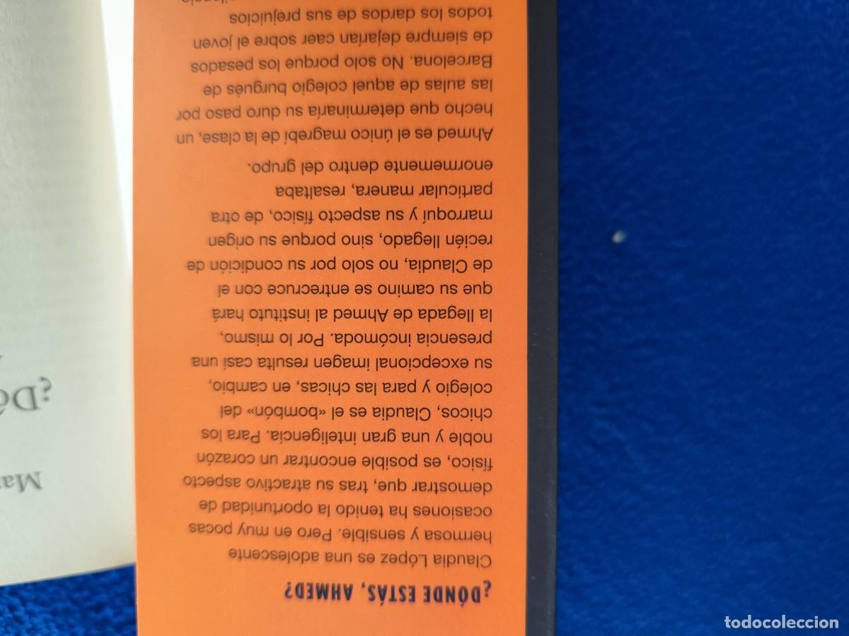 Libros de segunda mano: &iquest; Donde estas Ahmed ? Manuel Valls Ed. C&iacute;rculo de Lectores A&ntilde;o 2000 - Foto 6