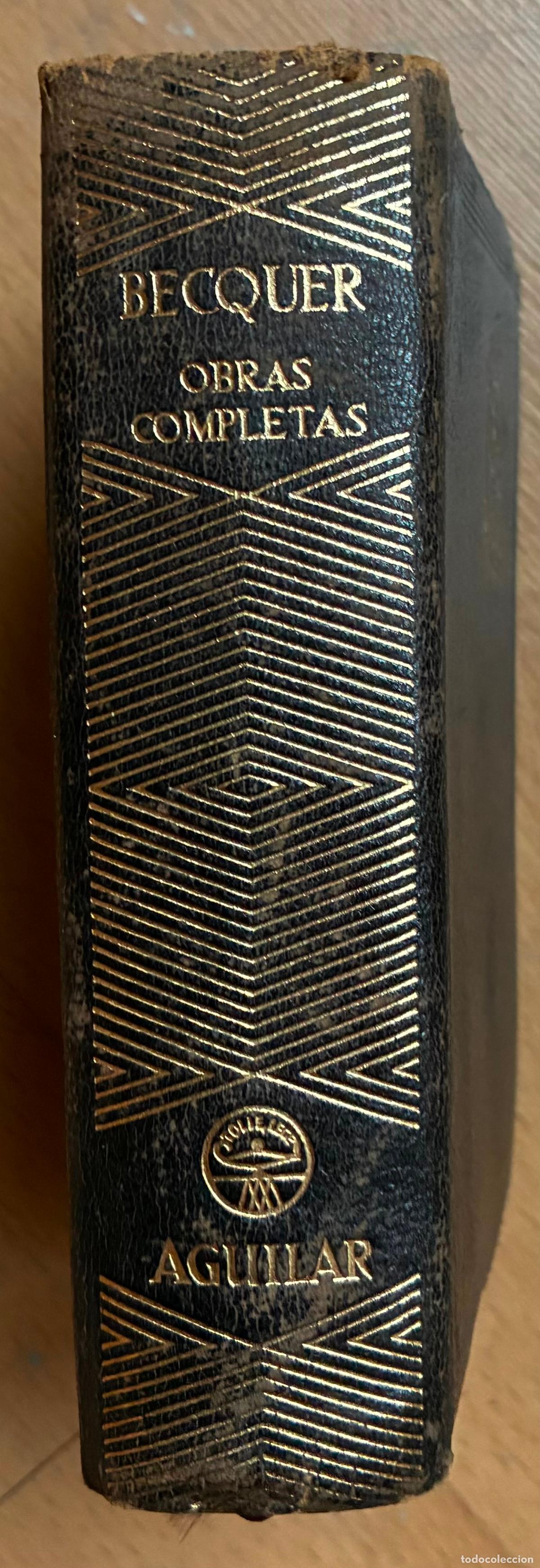 Libros de segunda mano: BECQUER. OBRAS COMPLETAS , AGUILAR, 7 EDICION LEER - Foto 1