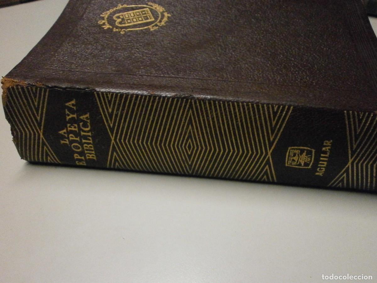 Libros de segunda mano: libro aguilar la epopeya biblica 6&ordf; edicion 1965 - Foto 3