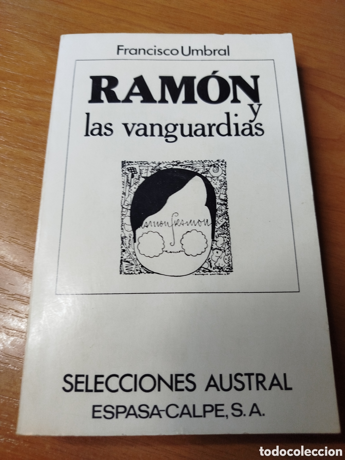 Libros de segunda mano: Ram&oacute;n y las vanguardias. Francisco Umbral. - Foto 1