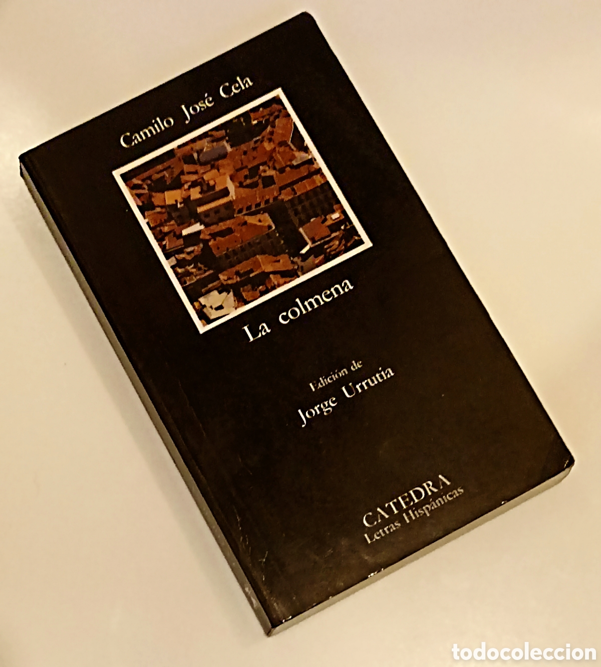 Libros de segunda mano: La colmena - Camilo Jos&eacute; Cela - Catedra Letras Hisp&aacute;nicas - Foto 1