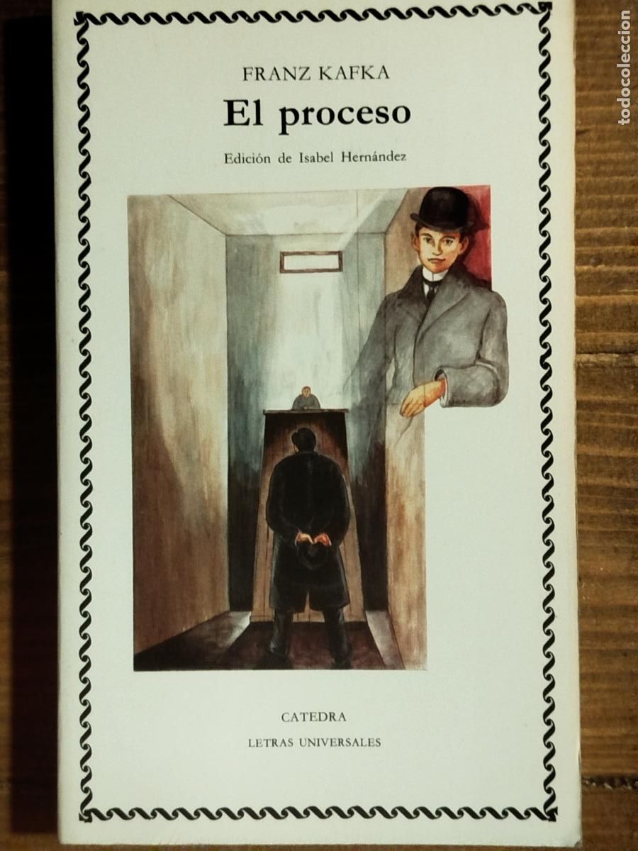 Libros de segunda mano: FRANZ KAFKA. EL PROCESO. EDICI&Oacute;N DE ISABLE HERN&Aacute;NDEZ. CATEDRA - Foto 1