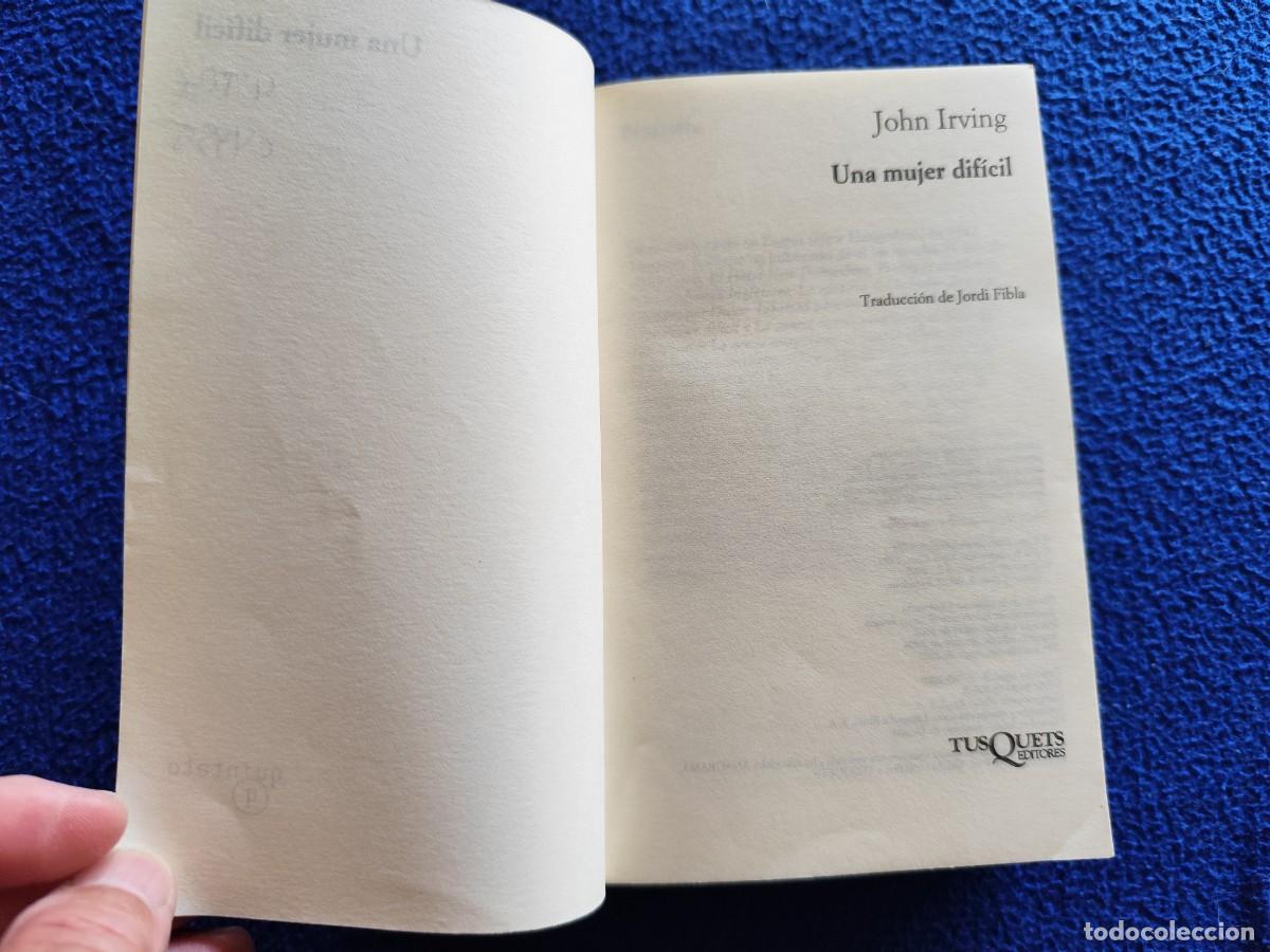 Libros de segunda mano: Una Mujer Dif&iacute;cil John Irwing Ed. Tusquets 2005 - Foto 5