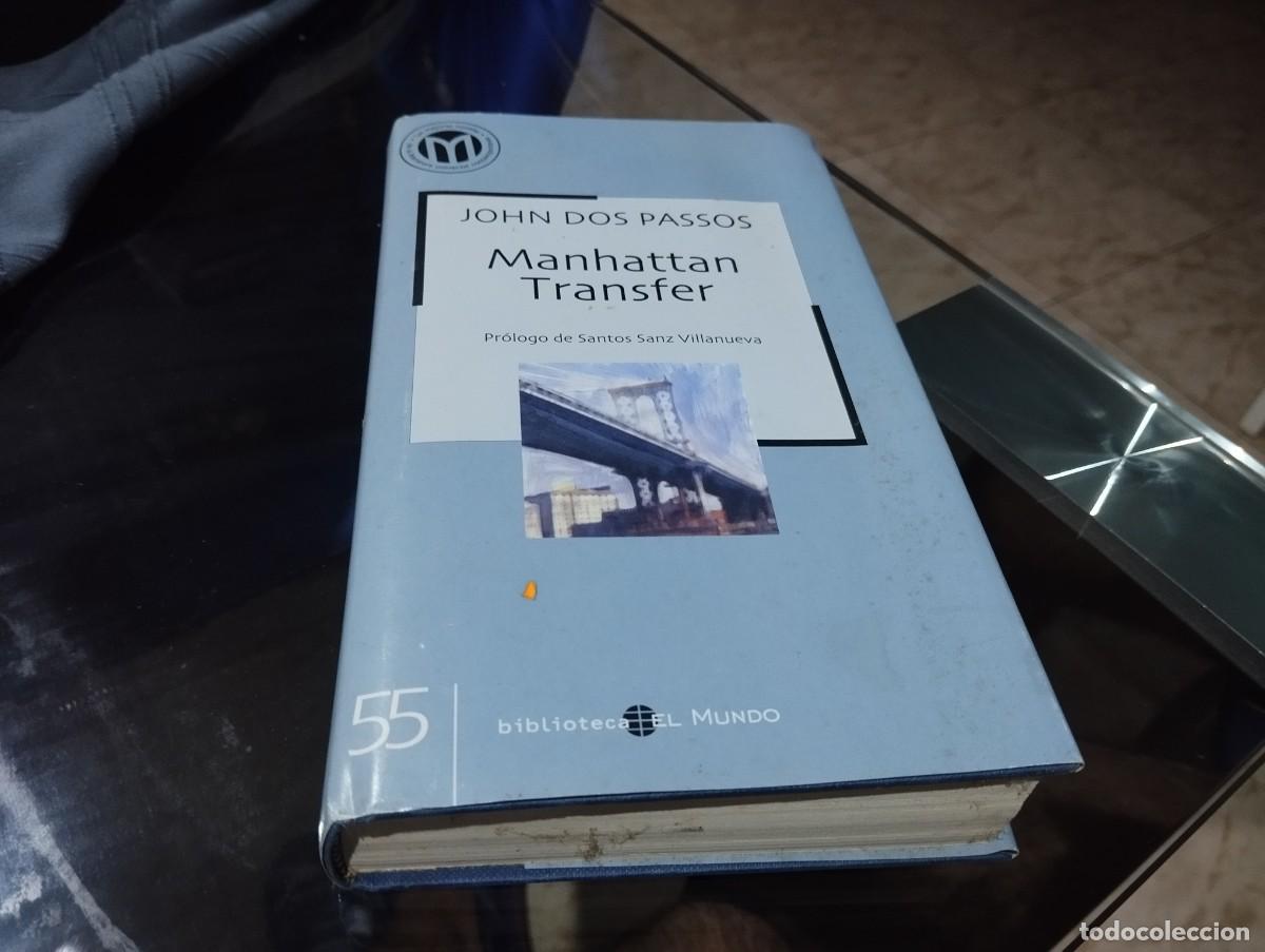 Libros de segunda mano: MANHATTAN TRANSFER JOHN DOS PASSOS BIBLIOTECA EL MUNDO 55 - Foto 1