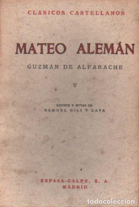 Libros de segunda mano: GUZM&Aacute;N DE ALFARACHE. ALEM&Aacute;N, MATEO. A-LESP-1075 - Foto 4