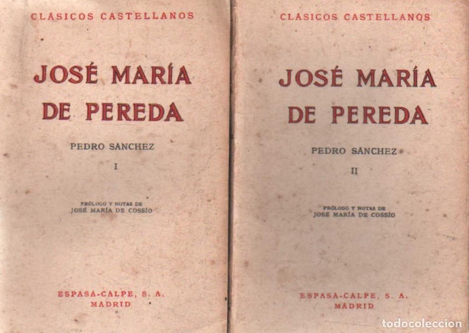 Libros de segunda mano: PEDRO S&Aacute;NCHEZ (2 TOMOS). PEREDA, JOS&Eacute; MAR&Iacute;A DE. A-LESP-1078 - Foto 1