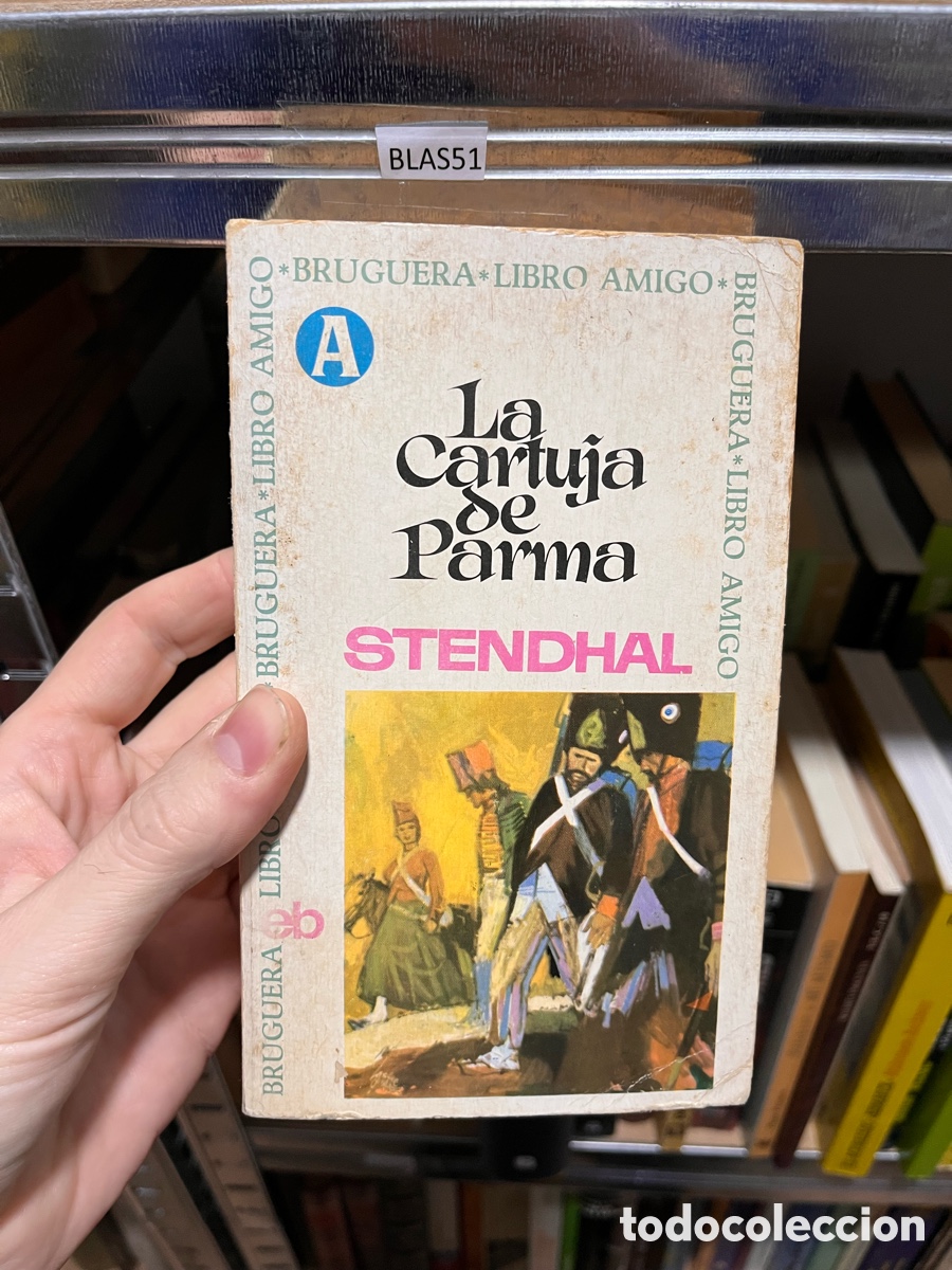 Libros de segunda mano: Blas51 la cartuja de Parma STENDHAL bruguera - Foto 1