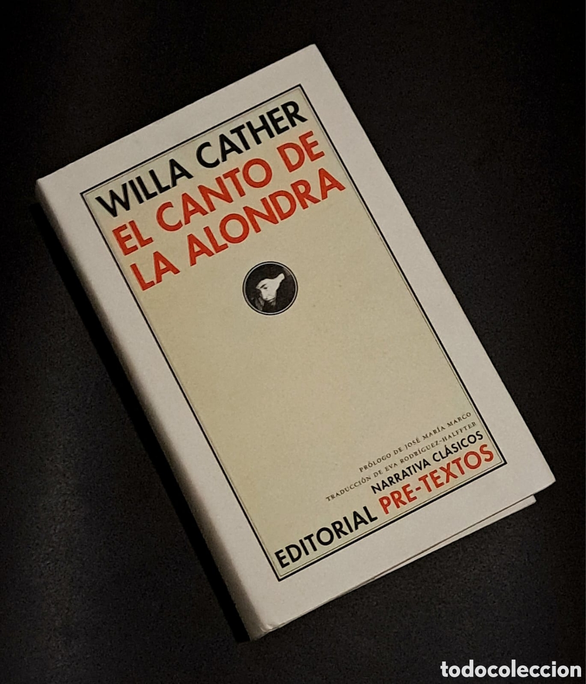 Libros de segunda mano: El canto de la alondra - Willa Cather - Editorial PRE-TEXTOS - Foto 1