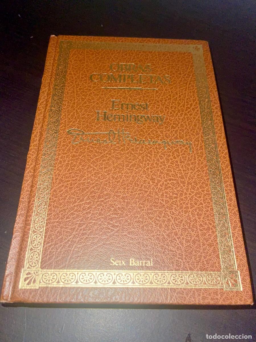 Libros de segunda mano: Ernest Hemingway - Obras Completas | 1986 Seix Barral - Foto 1