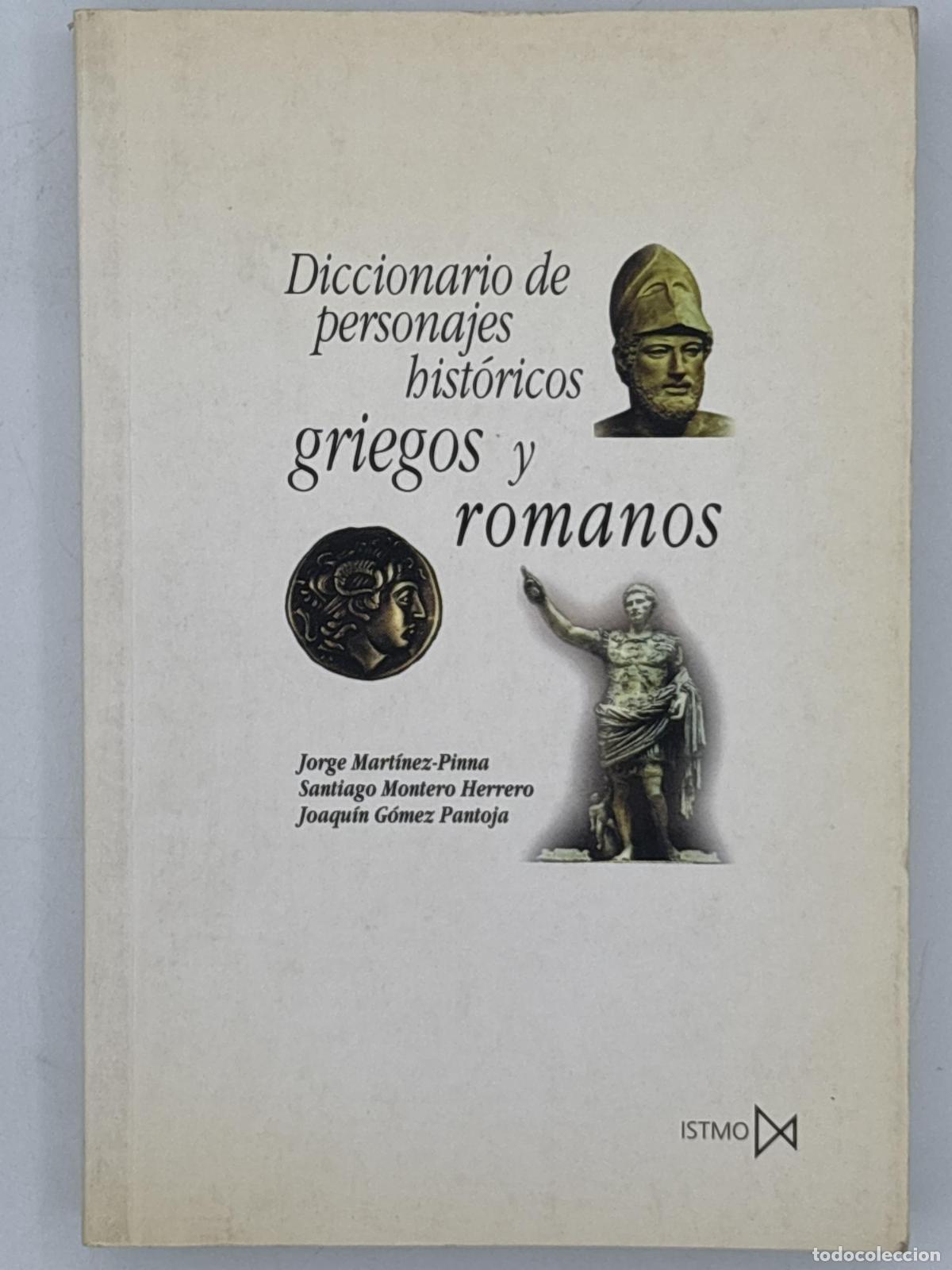 Livres d'occasion: Diccionario de personajes hist&oacute;ricos griegos y romanos - G&oacute;mez Pantoja, Joaqu&iacute;n / Mart&iacute;nez-Pinna Nie