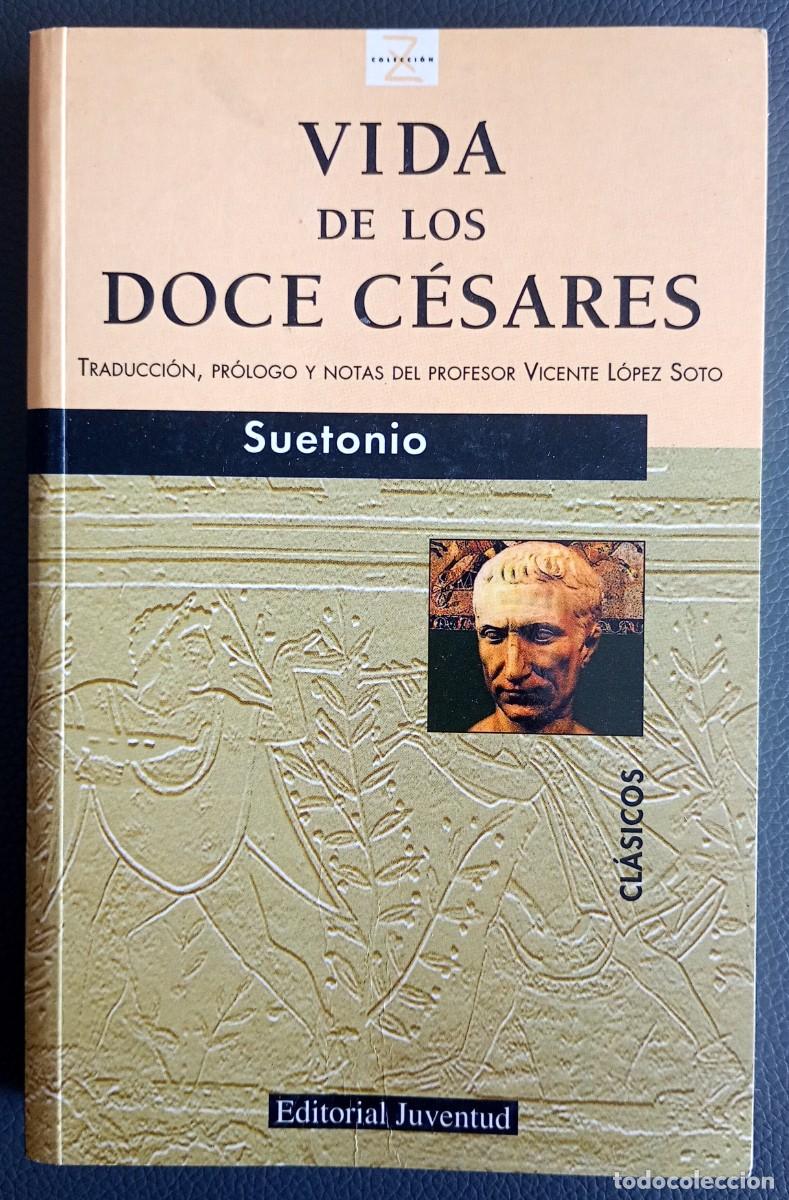 Libros de segunda mano: Suetonio . Vida de los doce c&eacute;sares - Foto 1