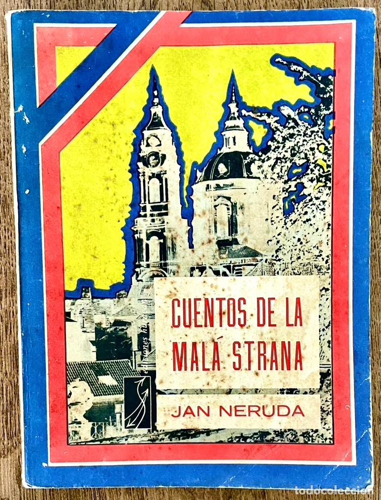 Libros de segunda mano: CUENTOS DE LA MALA STRANA. Jan Neruda. Edici&oacute;n en r&uacute;stica del Instituto cubano del libro. 1972. - Foto 1