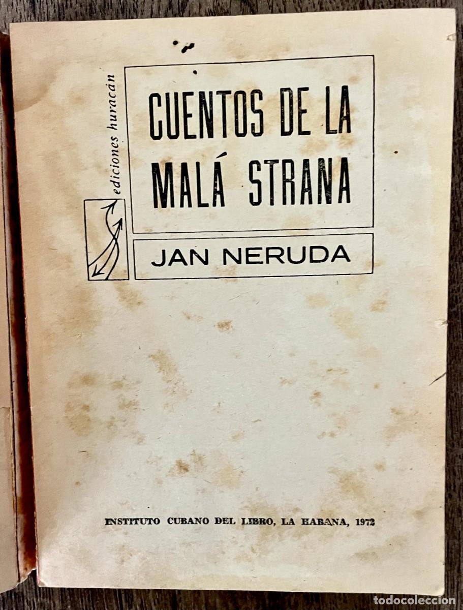 Libros de segunda mano: CUENTOS DE LA MALA STRANA. Jan Neruda. Edici&oacute;n en r&uacute;stica del Instituto cubano del libro. 1972. - Foto 2
