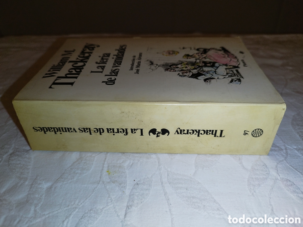 Libros de segunda mano: WILLIAM M. THACKERAY: LA FERIA DE LAS VANIDADES. ED, PLANETA, 1985 - Foto 2